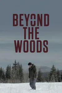 Beyond The Woods 2019 izle